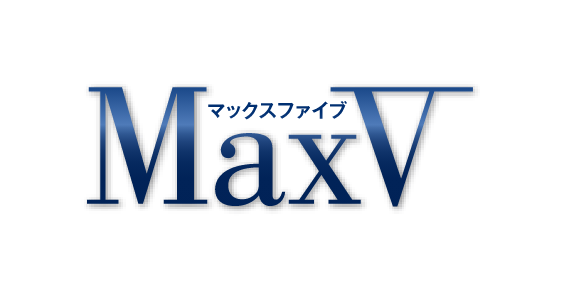 MaxV（マックスファイブ）